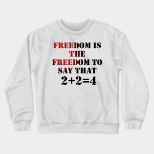 Freedom Crewneck Sweatshirt